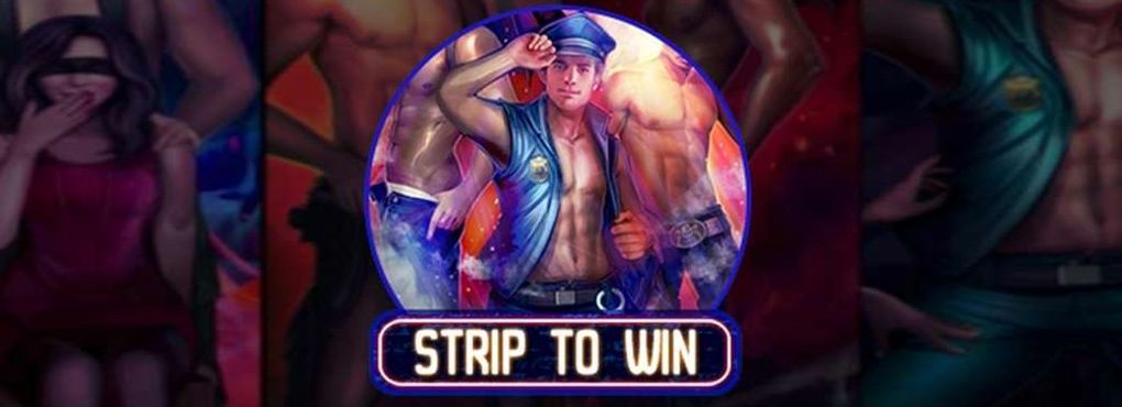 Strip To Win Slots